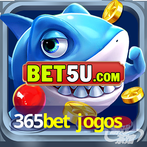 365bet jogos